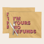 I am yours no refunds - typography Placemat Gallery Image 1