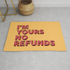 I am yours no refunds - typography Rug Gallery Image 1