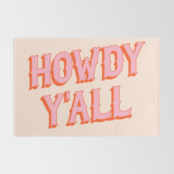 Southern Welcome: Howdy Y'all (bright pink and orange old west letters) Rug Gallery Image 2
