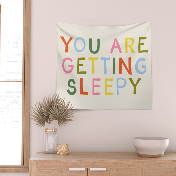 You Are Getting Sleepy Wall Tapestry Gallery Image 2