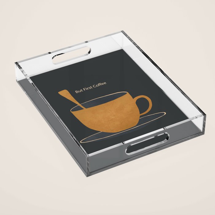 But First Coffee Acrylic Tray Gallery Image 1