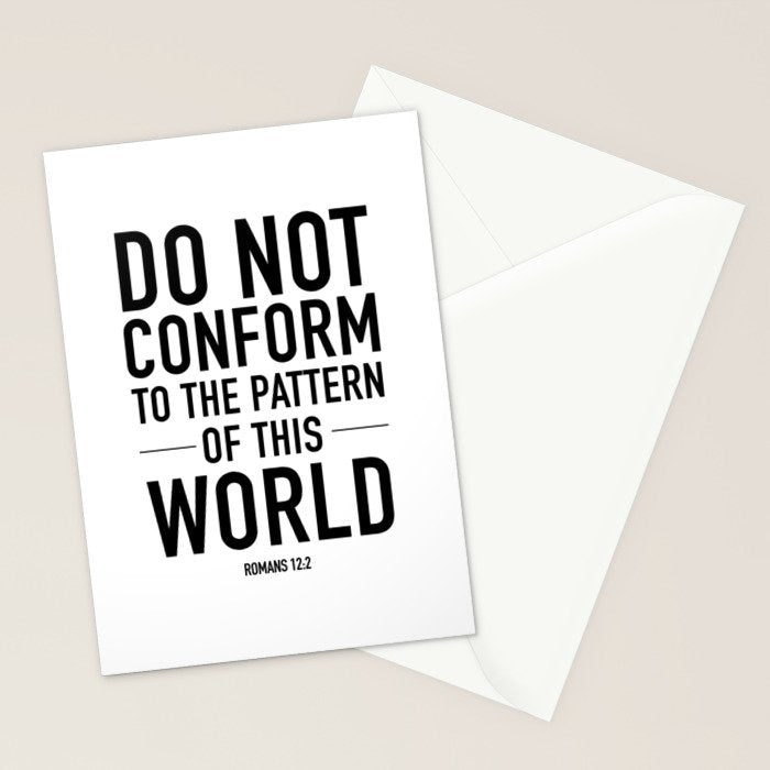 do not conform to the ways of this world Stationery Card Gallery Image 2