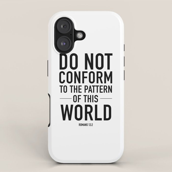 do not conform to the ways of this world iPhone Case Gallery Image 1