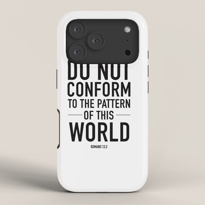 do not conform to the ways of this world iPhone Case Gallery Image 3