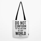 do not conform to the ways of this world Tote Bag Gallery Image 2