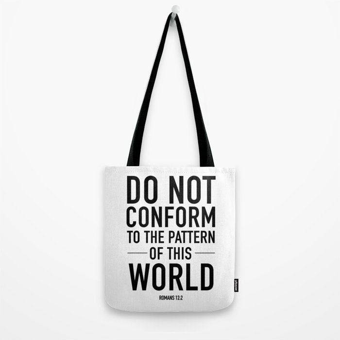 do not conform to the ways of this world Tote Bag Gallery Image 2