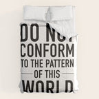 do not conform to the ways of this world Comforter Gallery Image 6