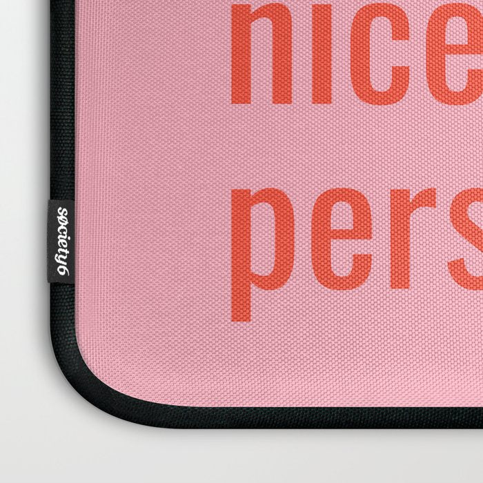 Be A Nice Person Laptop Sleeve Gallery Image 3