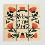 Be Kind to the Mind Wood Wall Art Gallery Image 1