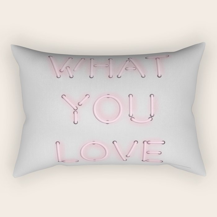 Do what you love, Neon Sign Rectangular Pillow Gallery Image 2