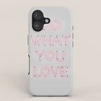 Do what you love, Neon Sign iPhone Case Gallery Image 1