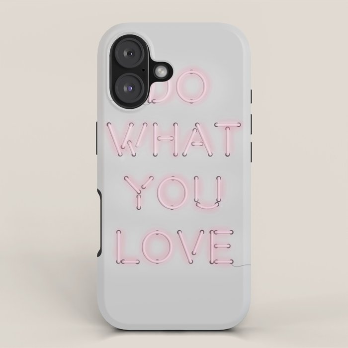 Do what you love, Neon Sign iPhone Case Gallery Image 1
