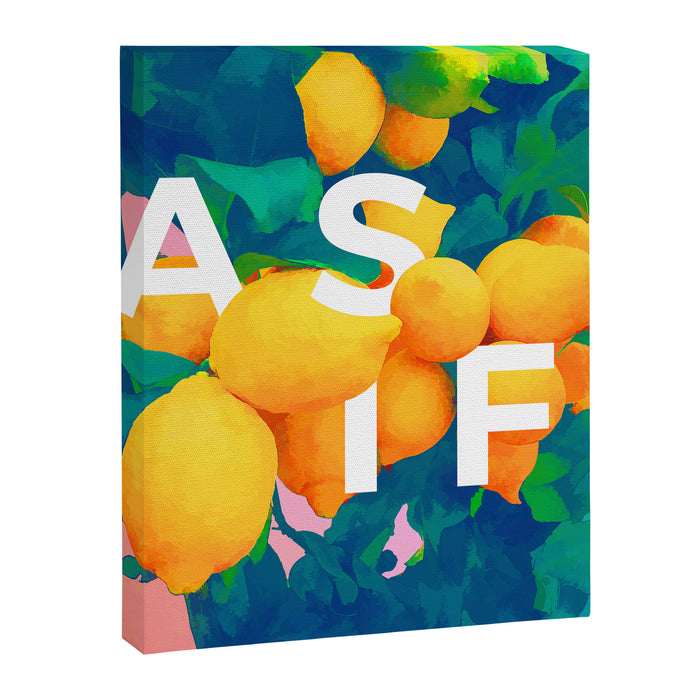As If. | Typography Attitude Confidence Quote | Lemon Garden Botanical Vintage Quirky Lettering Canvas Print Gallery Image 1