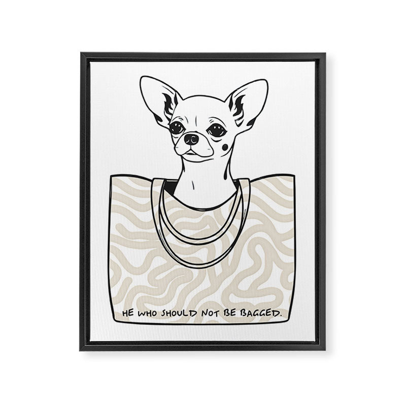 He Who Should Not Be Bagged | Cute Dog Chihuahua Fashion Quote Line Art, Pet Animal Movie Pun Funny, Typography Letters Phrase Dialogue Words, Contemporary Modern Minimal Patterned Bag Framed Canvas Print Gallery Image 6