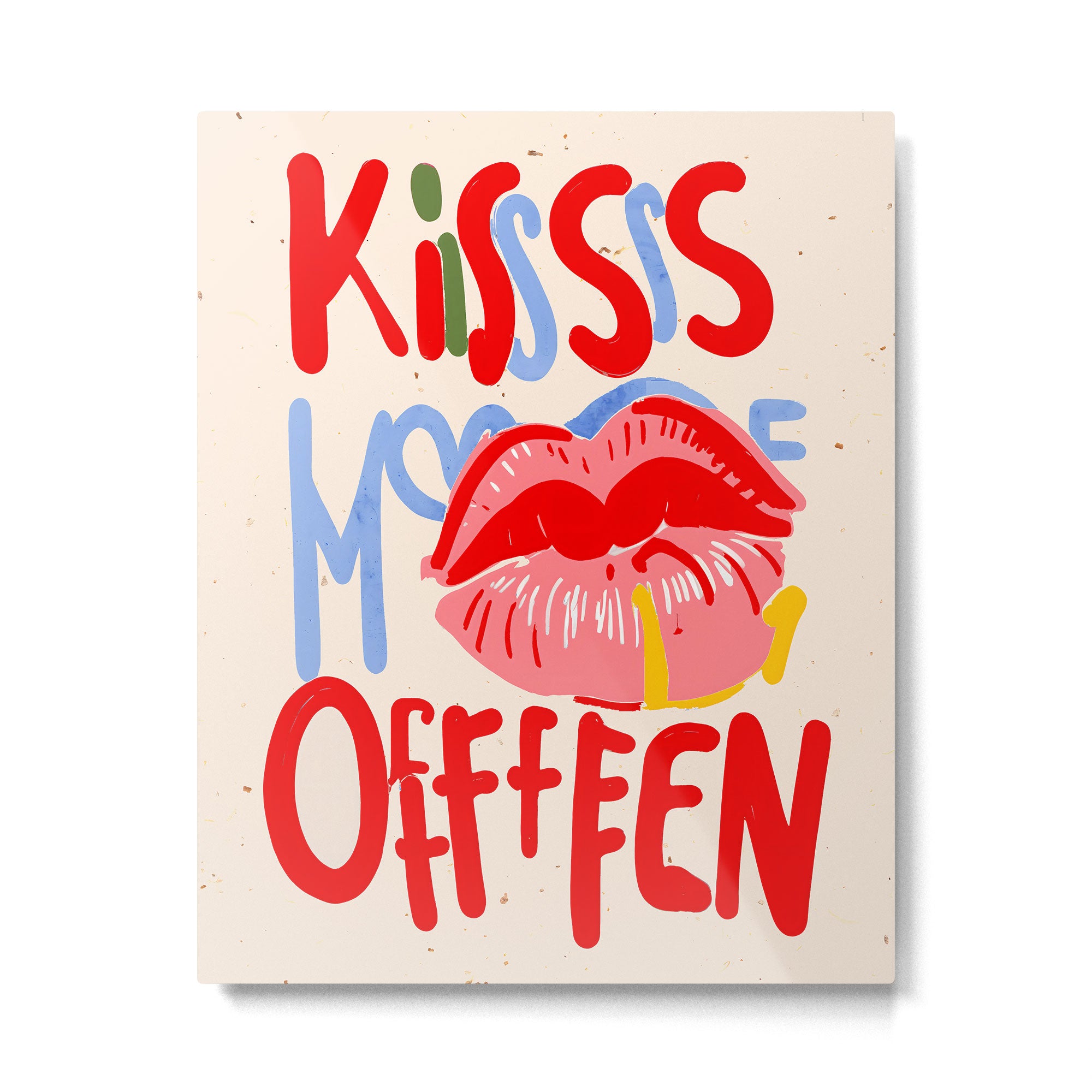 Kiss More Often, Typography Quote Saying Fun Words, Eclectic Bohemian Contemporary Passion Love, Make Out Illustration Painting  Metal Print Gallery Image 4
