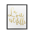 La vie est belle #society6 #typography #buyart Framed Canvas Print Gallery Image 6