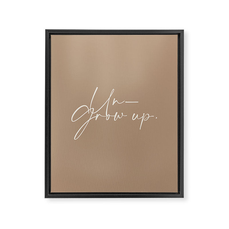 Un-Grow Up Framed Canvas Print Gallery Image 6