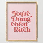 You're Doing Great Bitch Serving Tray Gallery Image 1