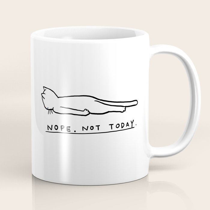 Nope, Not Today Coffee Mug Gallery Image 1