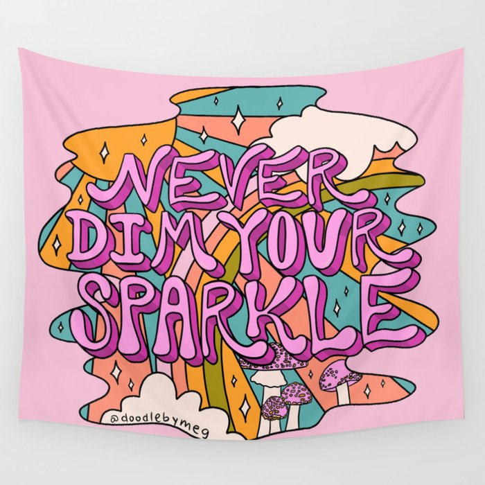 Never Dim Your Sparkle Wall Tapestry Gallery Image 4
