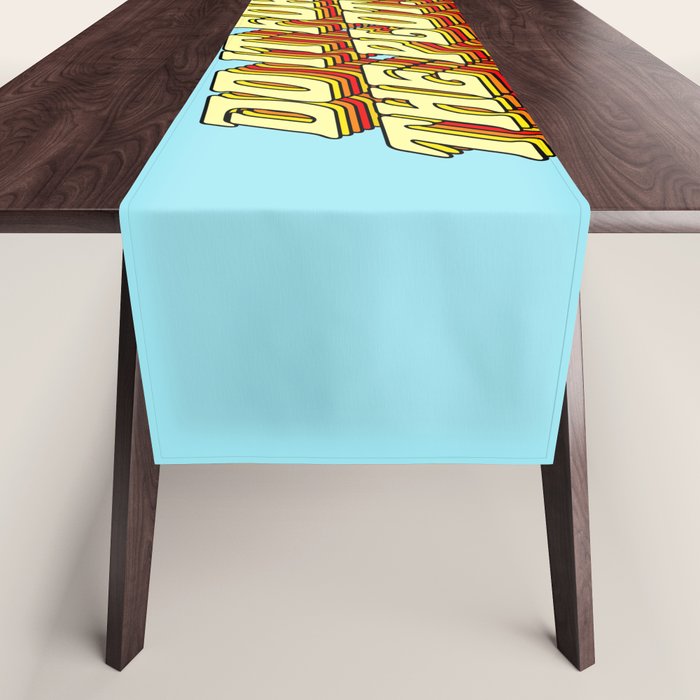 Do It For The Plot, Typography Quote American Slang Colorful Letters, Gen X 3D Writing Phrase Sayings Millennial  Table Runner Gallery Image 1
