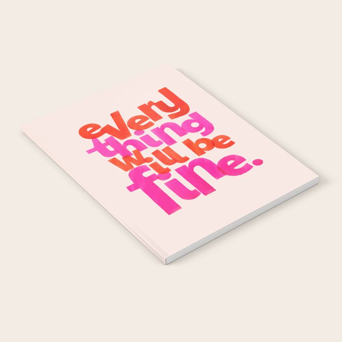Everything Will Be Fine Typography Notebook Gallery Image 1