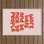 Work Hard and Be Nice to People in pink and red Outdoor Rug Gallery Image 1