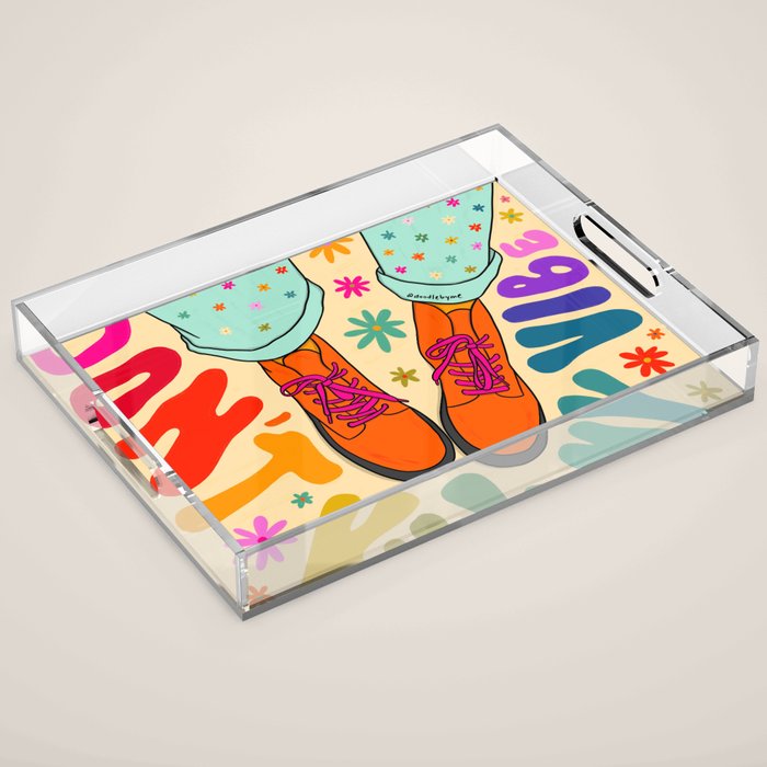 Don't Kill My Vibe Acrylic Tray Gallery Image 1