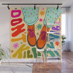 Don't Kill My Vibe Wall Mural Gallery Image 1