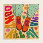 Don't Kill My Vibe Wood Wall Art Gallery Image 1