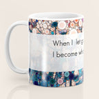 Daily Meditation Quote Coffee Mug Gallery Image 3