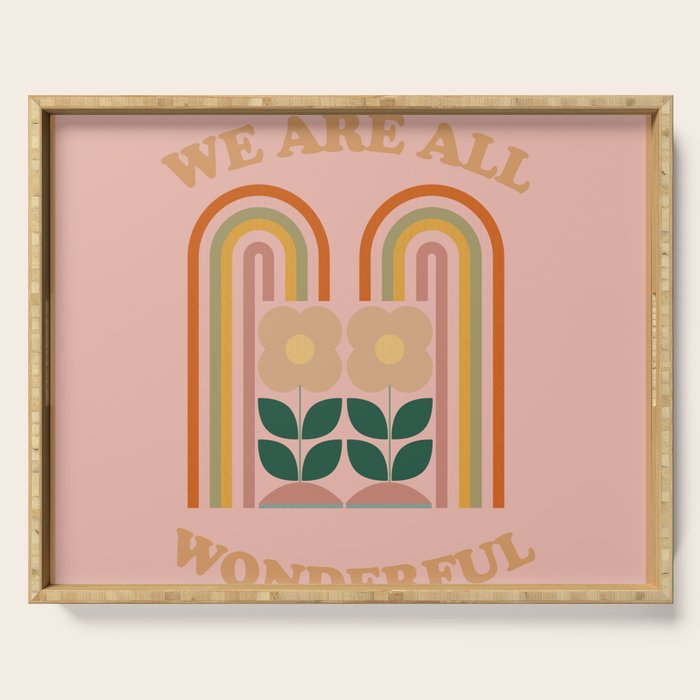 We Are All Wonderful 2 Serving Tray Gallery Image 1