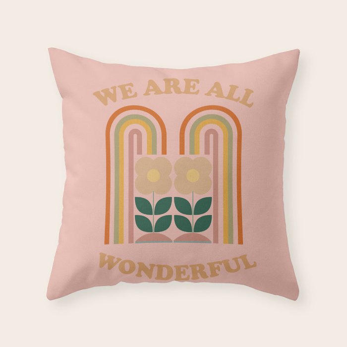 We Are All Wonderful 2 Throw Pillow Gallery Image 6