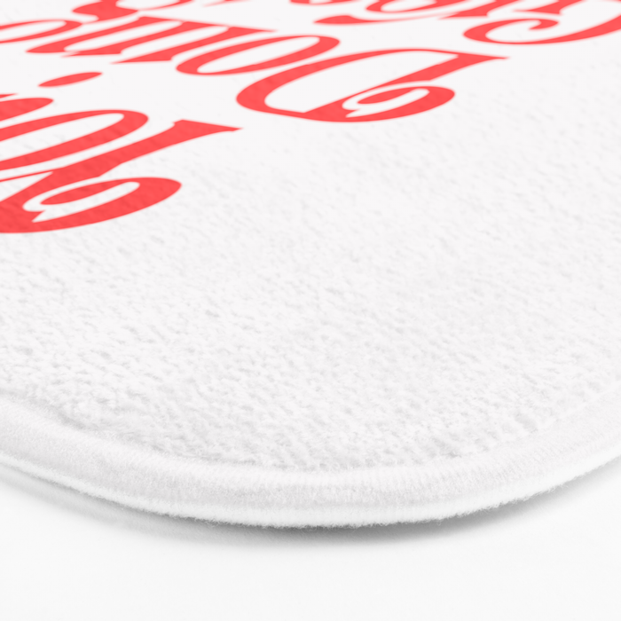 You're Doing Great Bitch Bath Mat Gallery Image 3
