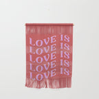 Love Is Love Wall Hanging Gallery Image 1