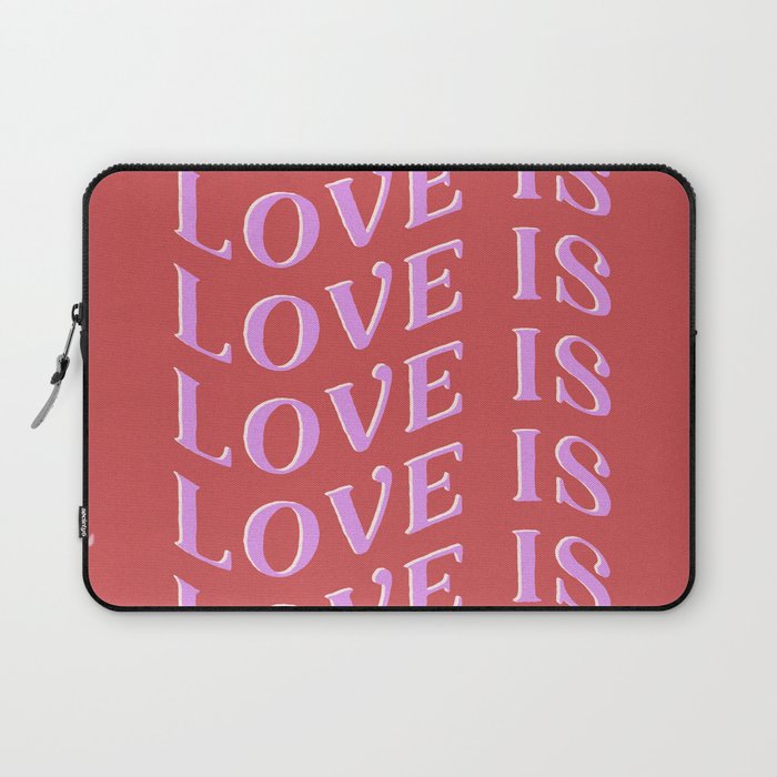 Love Is Love Laptop Sleeve Gallery Image 1