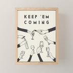 Keep 'Em Coming Mini Art Print Gallery Image 1