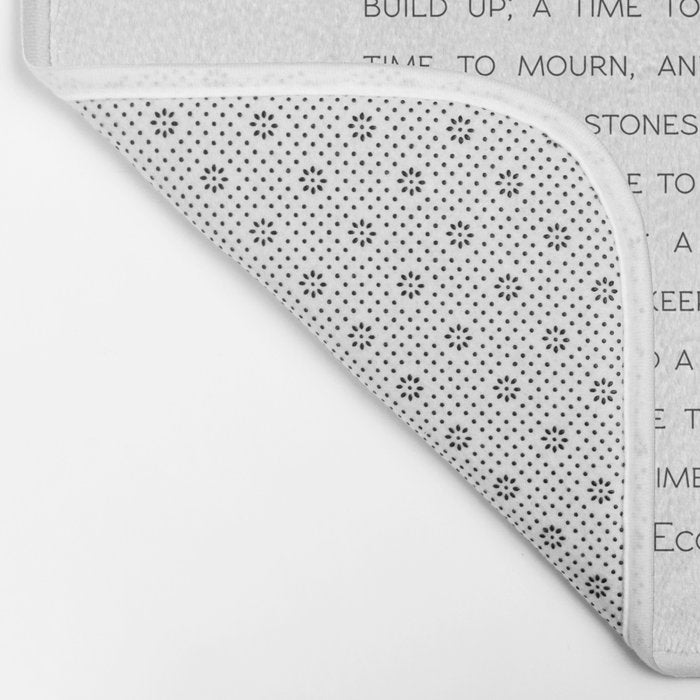 For everything there is a season, Ecclesiastes 3:1-8 Bath Mat Gallery Image 2