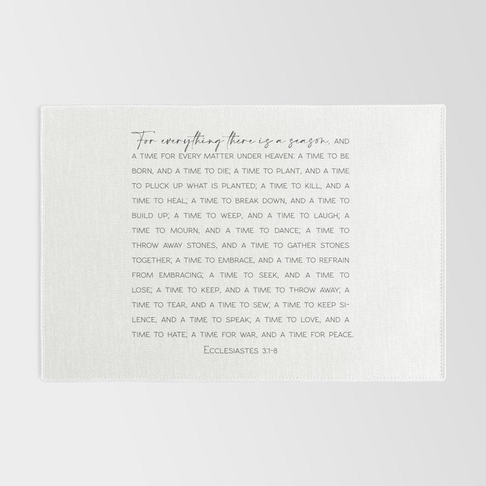 For everything there is a season, Ecclesiastes 3:1-8 Rug Gallery Image 2