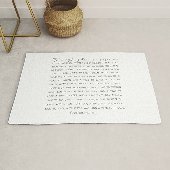 For everything there is a season, Ecclesiastes 3:1-8 Rug Gallery Image 1