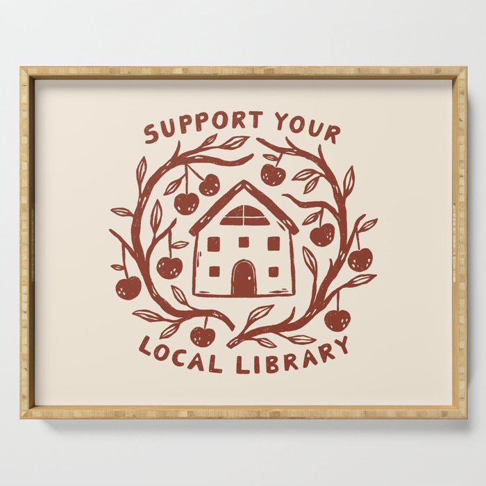Support Your Local Library Serving Tray Gallery Image 1