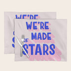 WE ARE MADE OF STARS Placemat Gallery Image 1