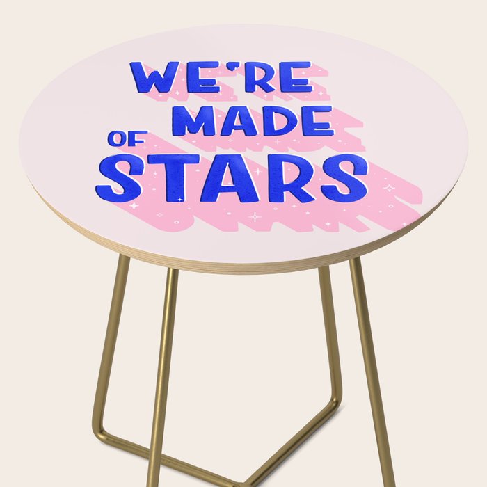 WE ARE MADE OF STARS Side Table Gallery Image 2