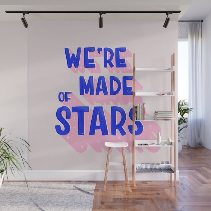 WE ARE MADE OF STARS Wall Mural Gallery Image 1