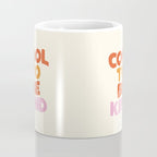 Cool to Be Kind Coffee Mug Gallery Image 4
