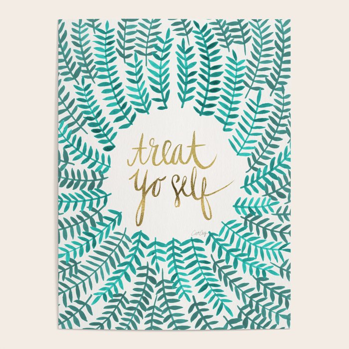 Treat Yo Self - Gold & Turquoise Poster Gallery Image 4