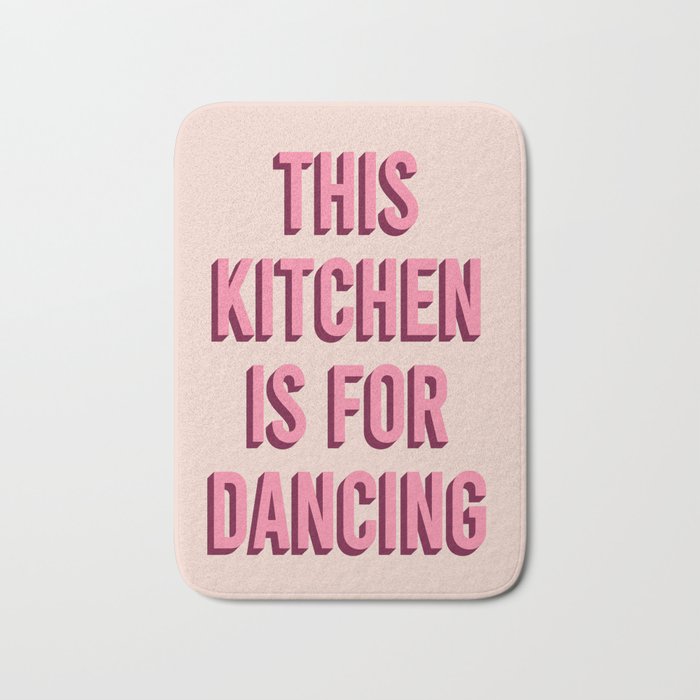 This Kitchen Is For Dancing (Pink) Bath Mat Gallery Image 1