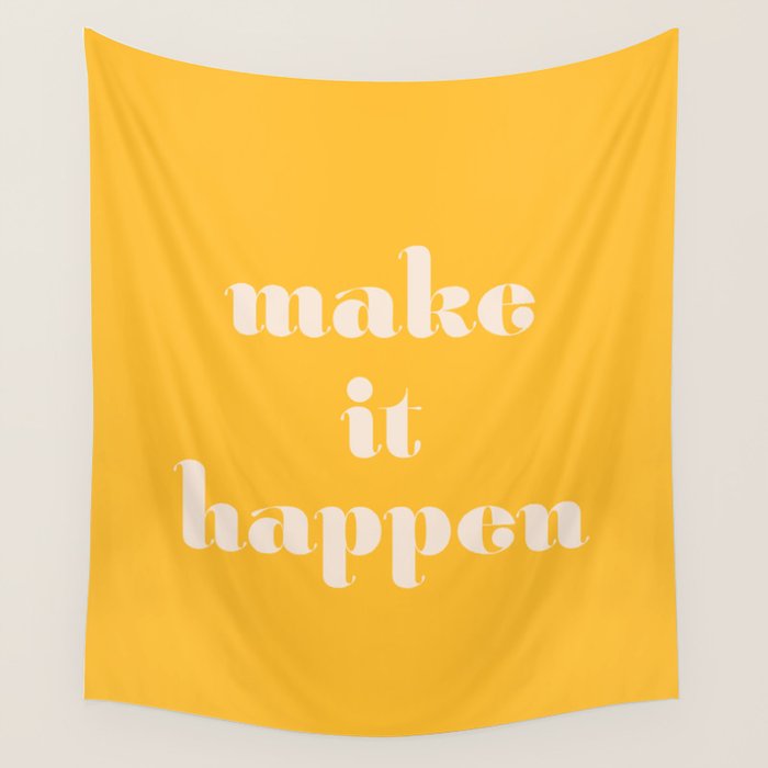 Make It Happen - Motivational Office Quote Wall Tapestry Gallery Image 4