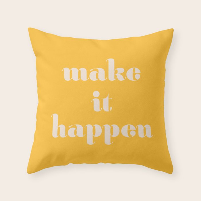 Make It Happen - Motivational Office Quote Throw Pillow Gallery Image 6