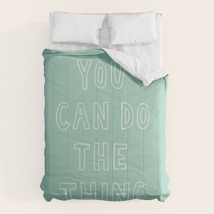You Can Do The Thing Comforter Gallery Image 6